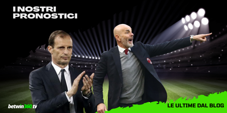Pioli - Allegri - Milan Juve