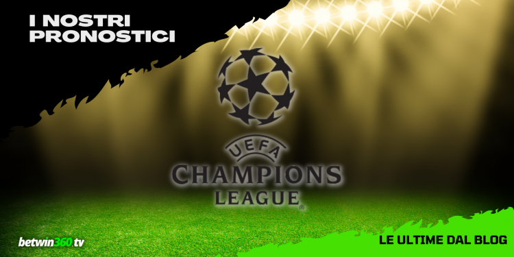 I pronostici della Uefa Champions League