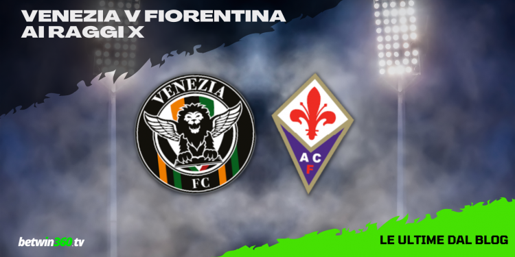 venezia v fiorentina
