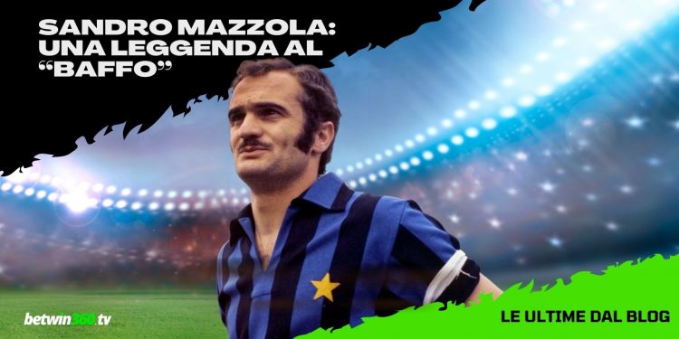 Sandro Mazzola: Una leggenda al “baffo”